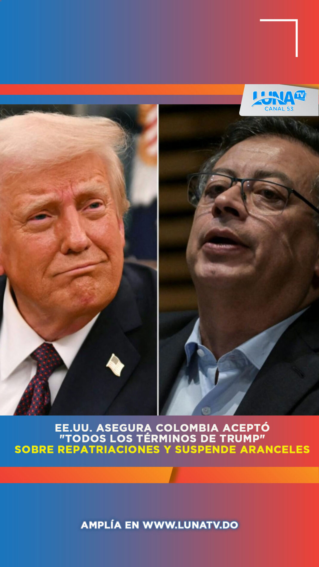 EE.UU. asegura Colombia aceptó EE.UU. asegura Colombia aceptó "todos los términos de Trump" sobre repatriaciones y suspende aranceles
